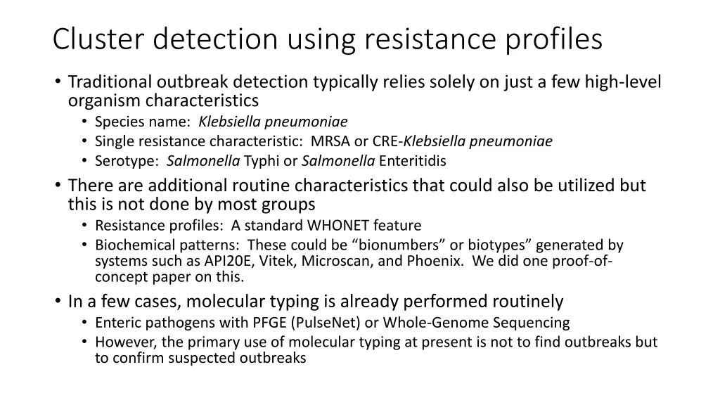 cluster detection using resistance profiles