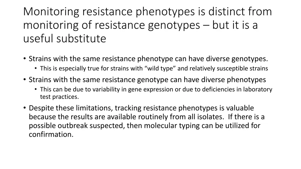 monitoring resistance phenotypes is distinct from