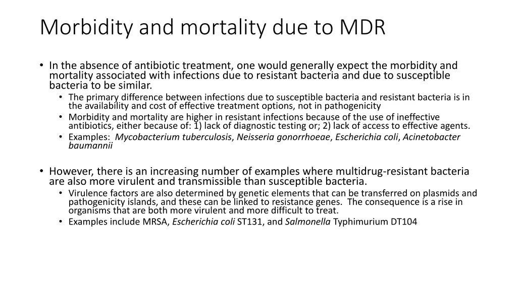 morbidity and mortality due to mdr