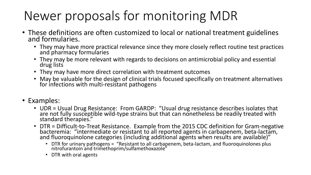 newer proposals for monitoring mdr