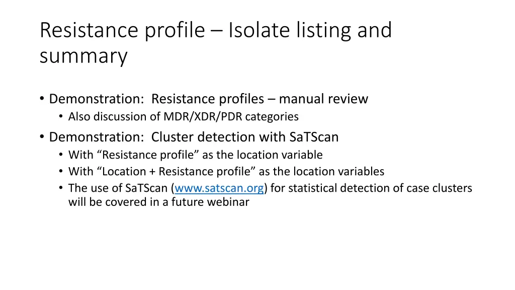 resistance profile isolate listing and summary