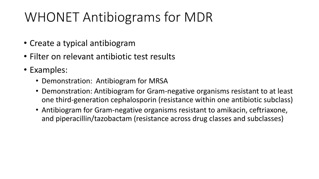 whonet antibiograms for mdr