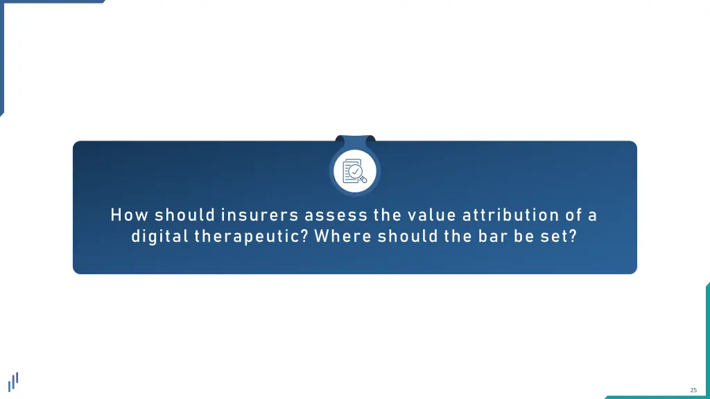 how should insurers assess the value attribution