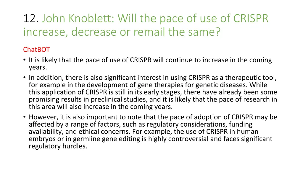 12 john knoblett will the pace of use of crispr