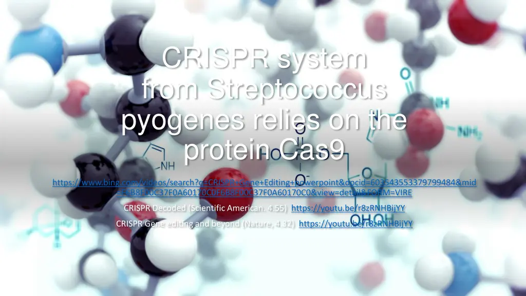 crispr system from streptococcus pyogenes relies