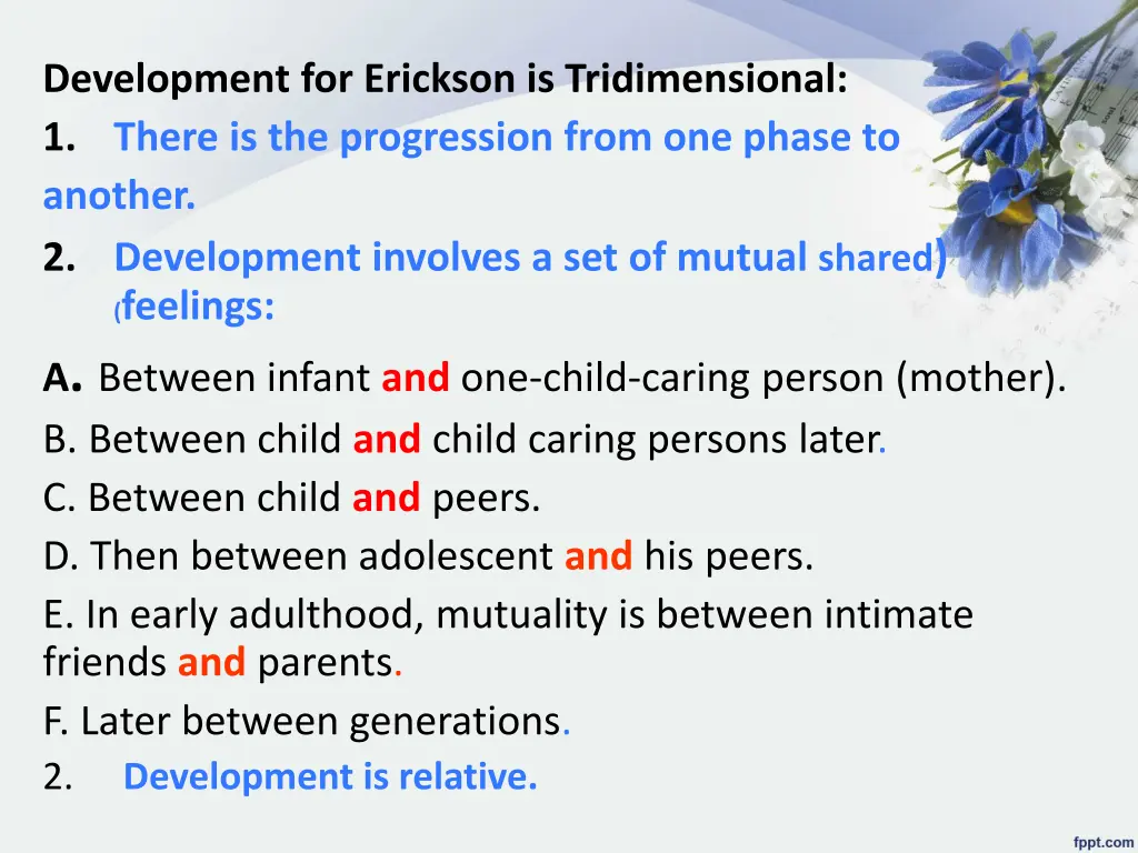 development for erickson is tridimensional