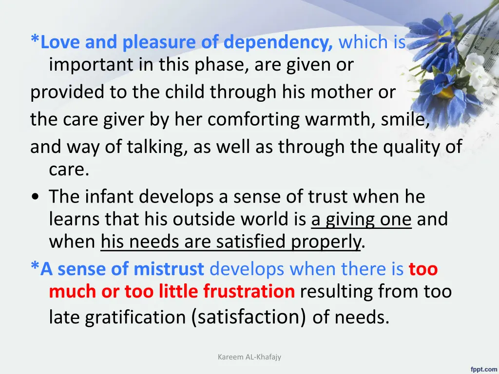 love and pleasure of dependency which