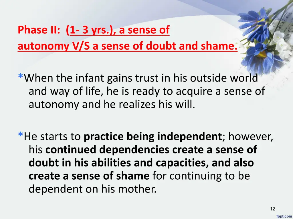 phase ii 1 3 yrs a sense of autonomy v s a sense