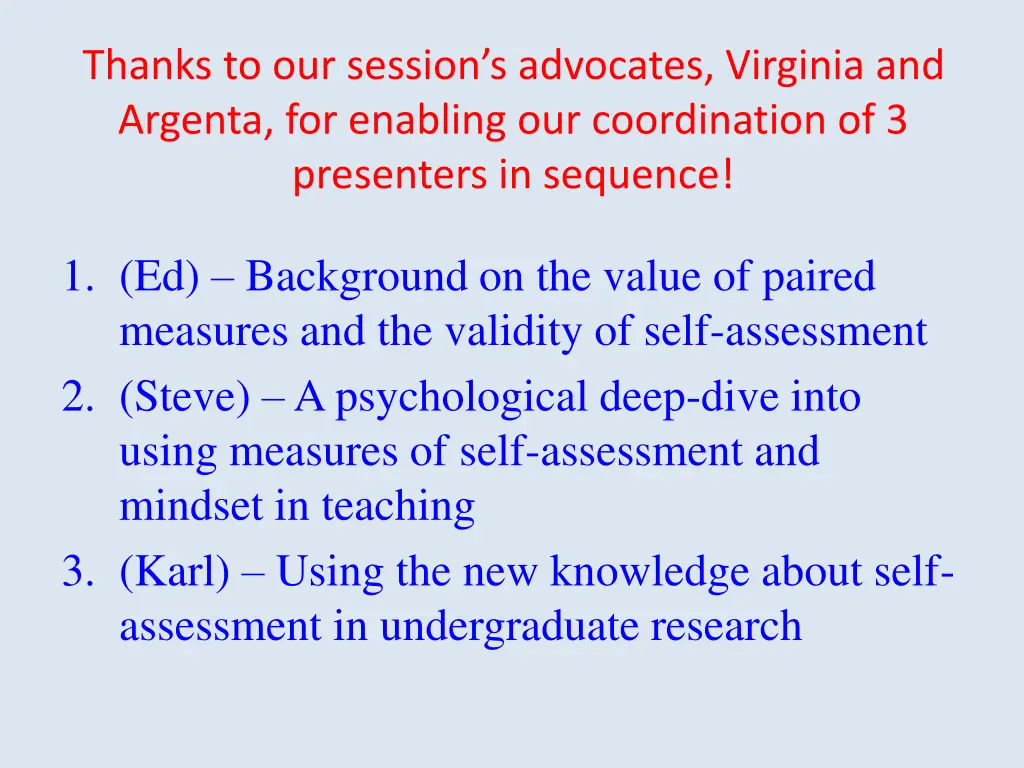 thanks to our session s advocates virginia