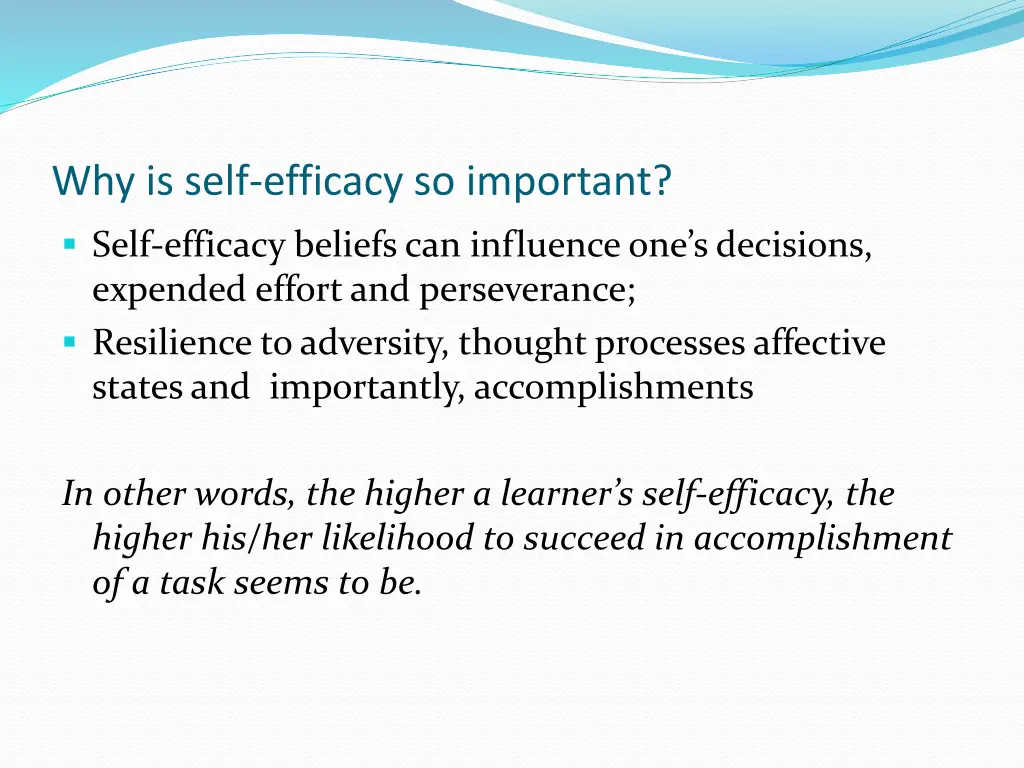 why is self efficacy so important