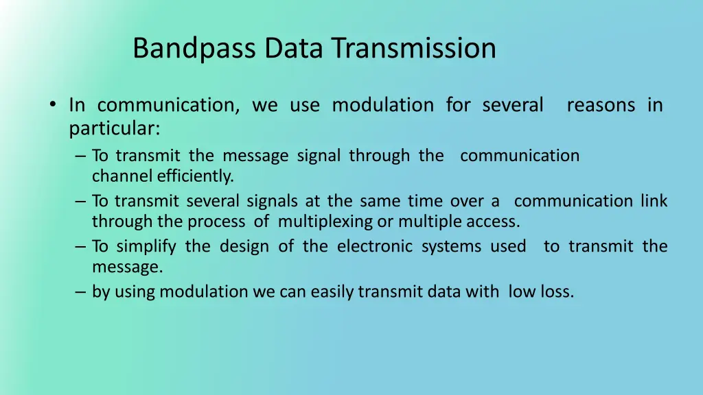 bandpass data transmission