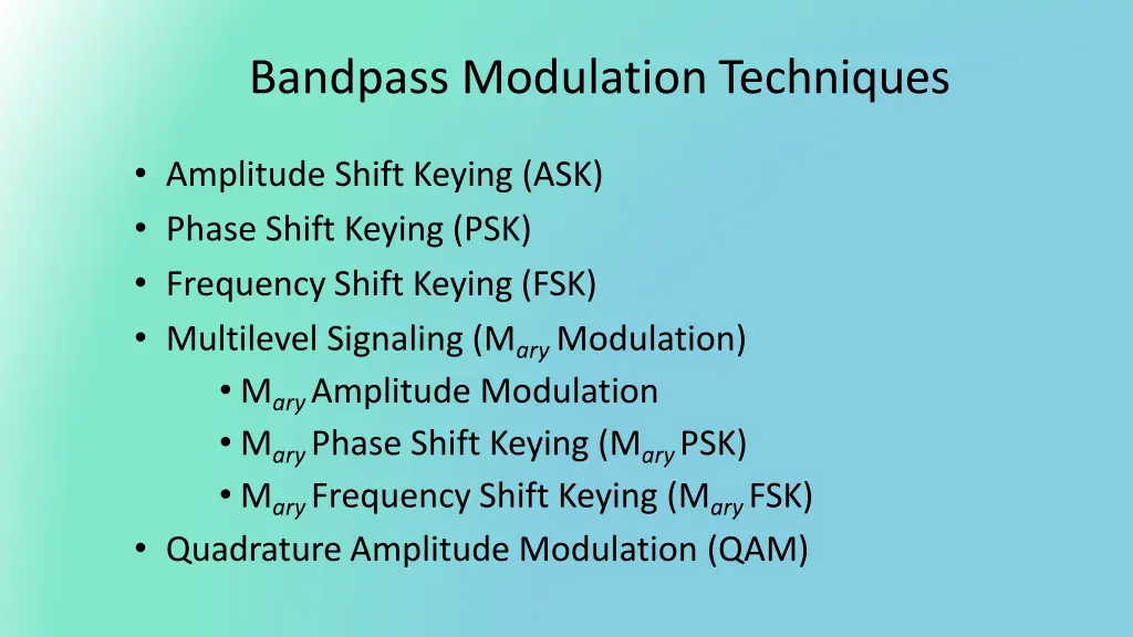 bandpass modulation techniques