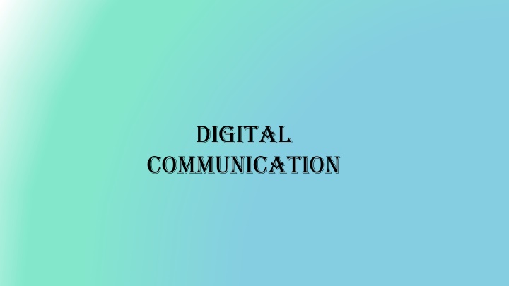 digital communication