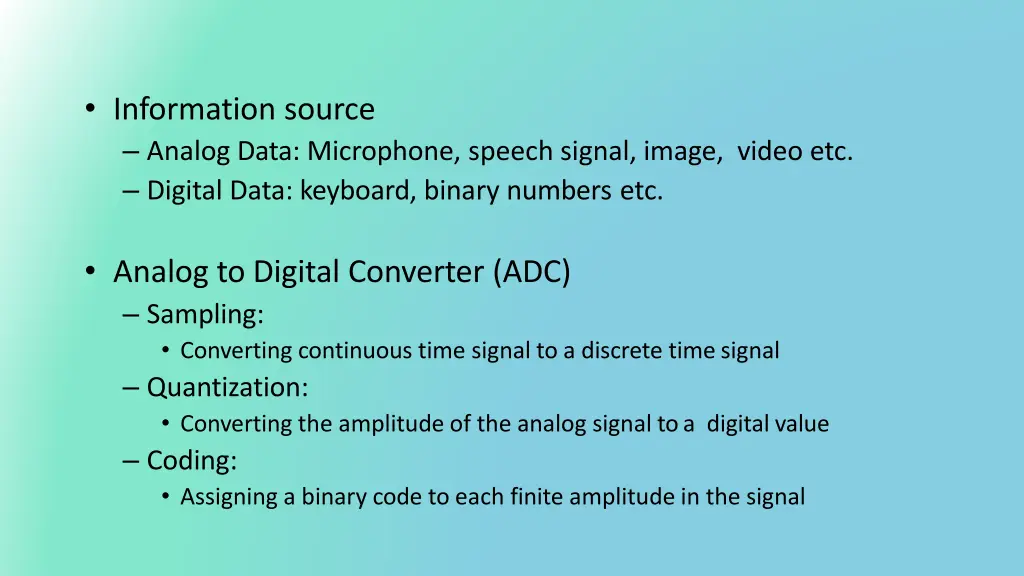 information source analog data microphone speech