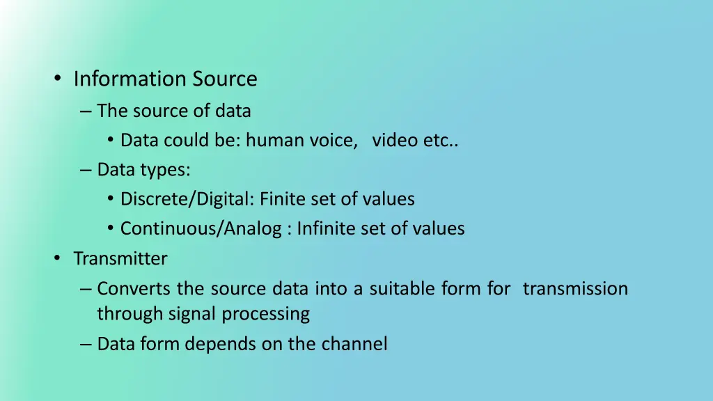 information source the source of data data could