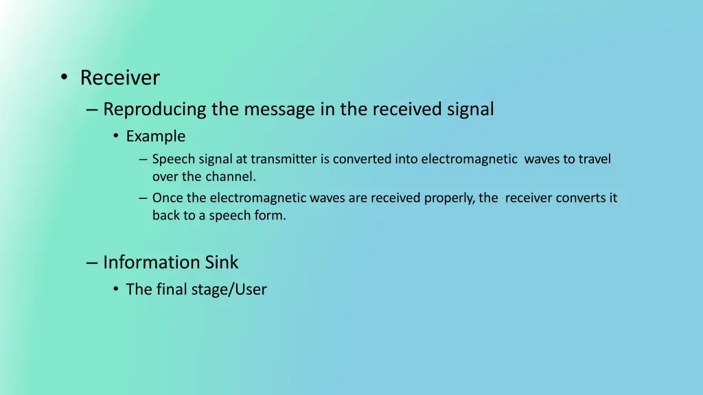 receiver reproducing the message in the received