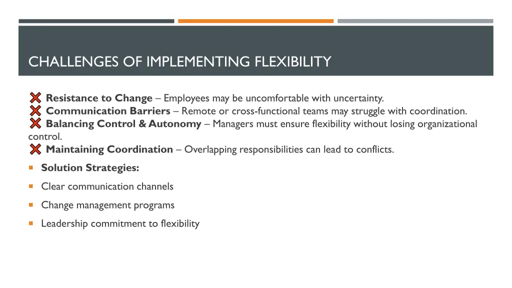 challenges of implementing flexibility
