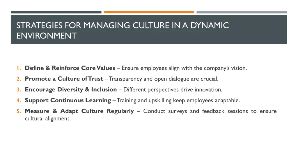 strategies for managing culture in a dynamic