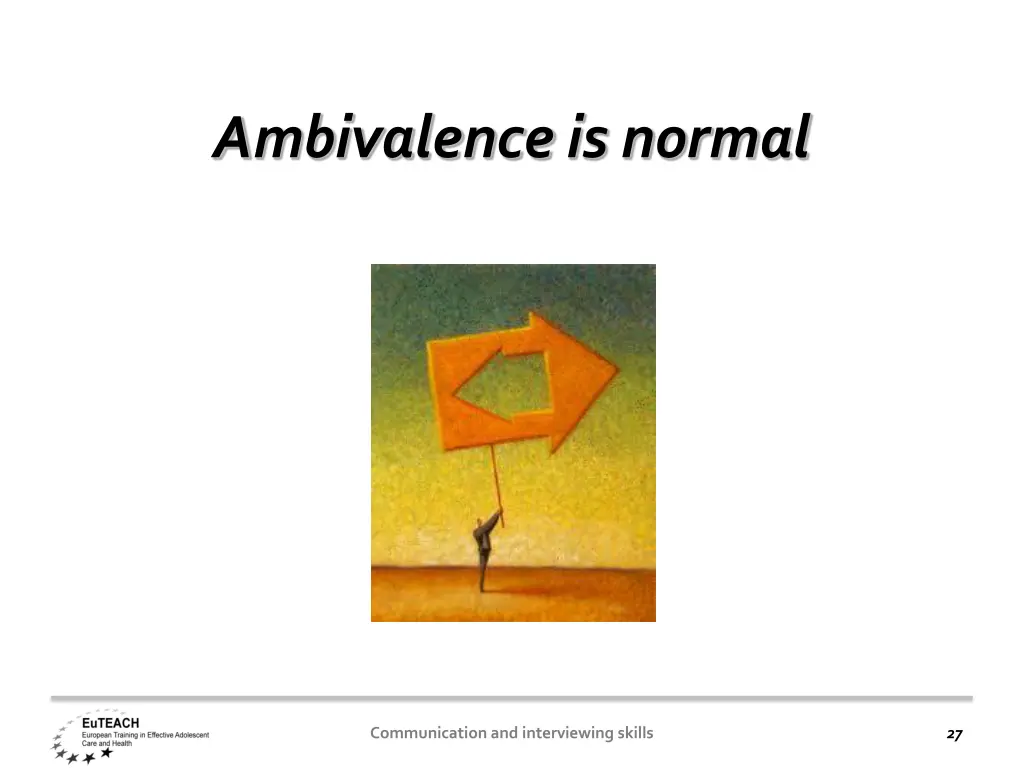 ambivalence is normal