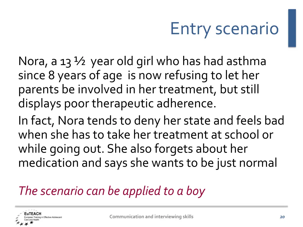 entry scenario