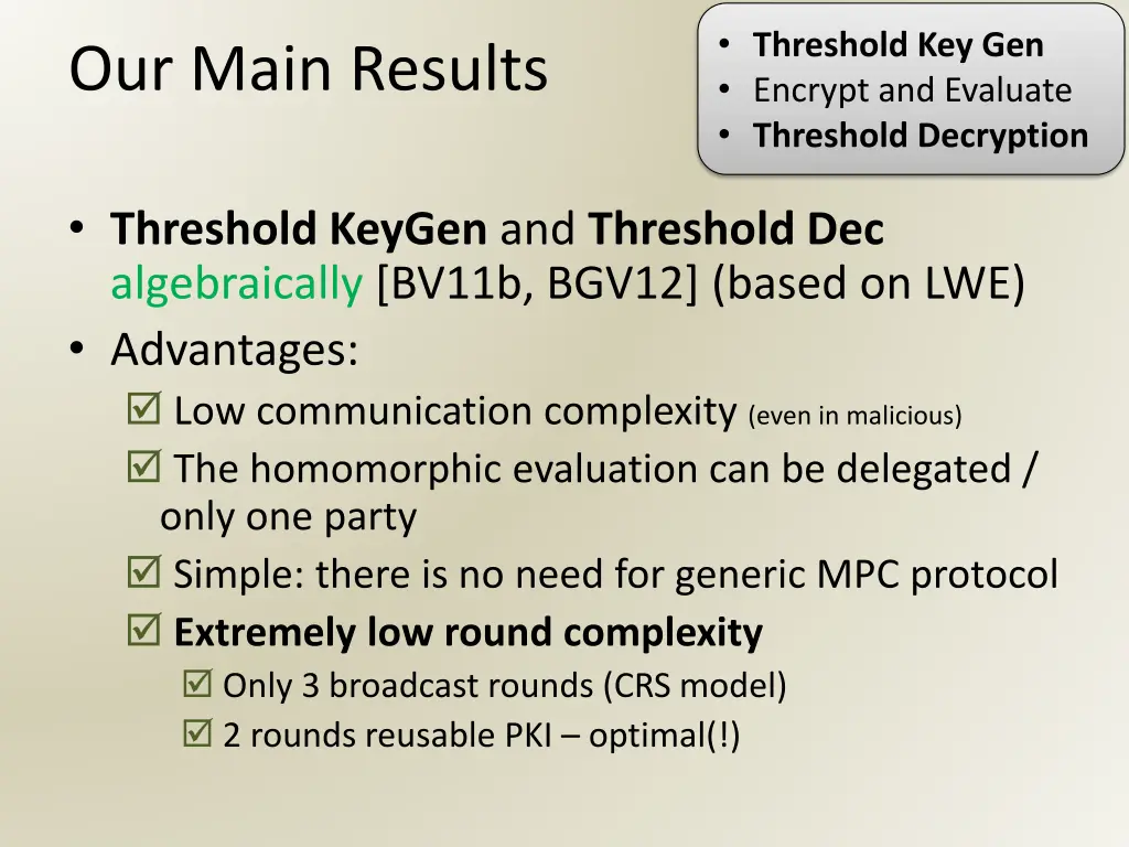 threshold key gen encrypt and evaluate threshold 1