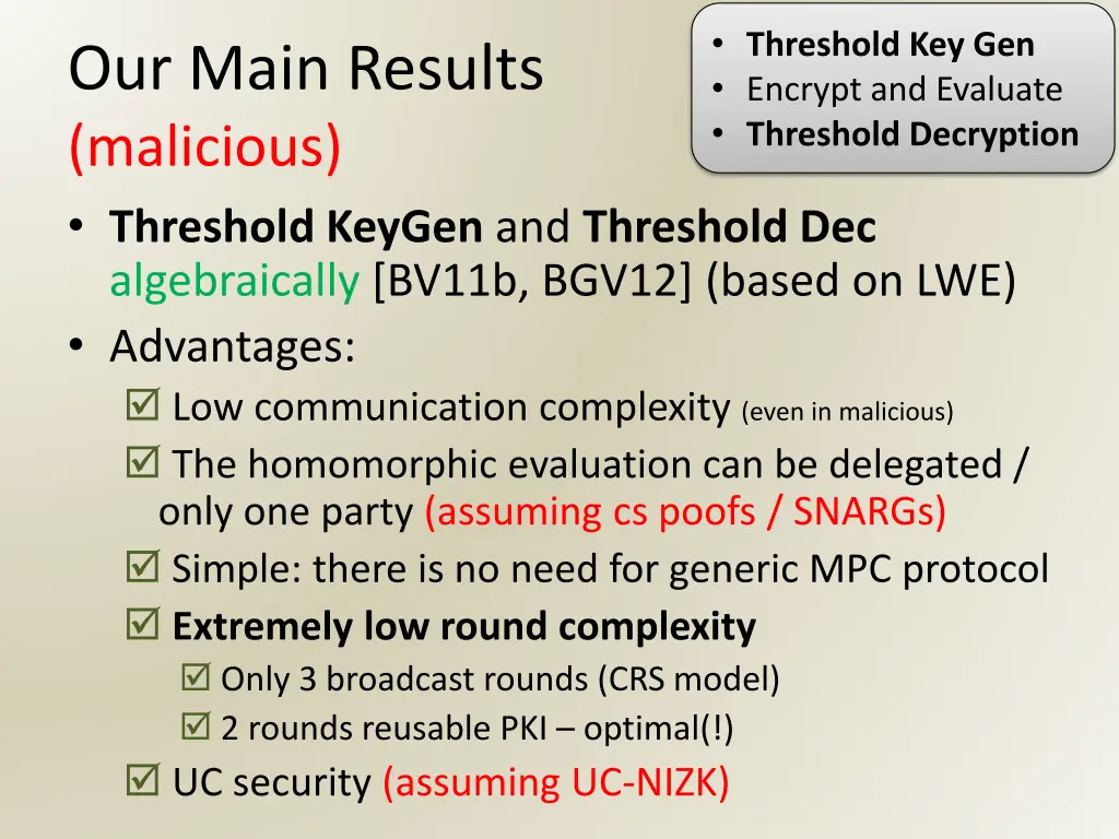 threshold key gen encrypt and evaluate threshold 2