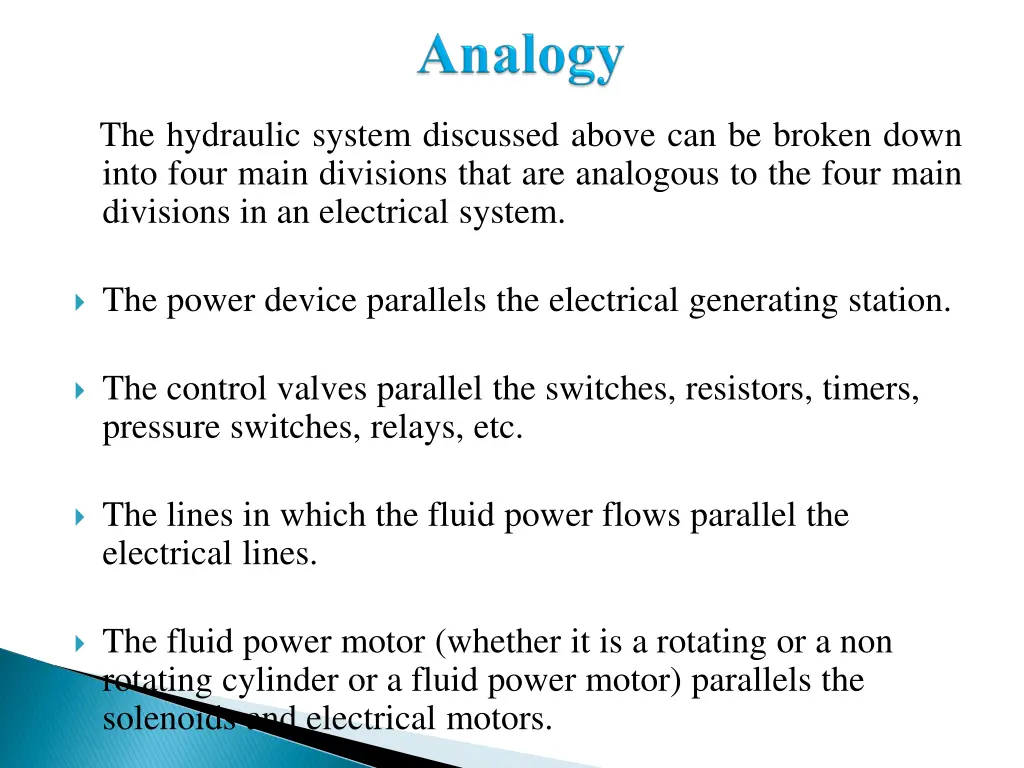 the hydraulic system discussed above