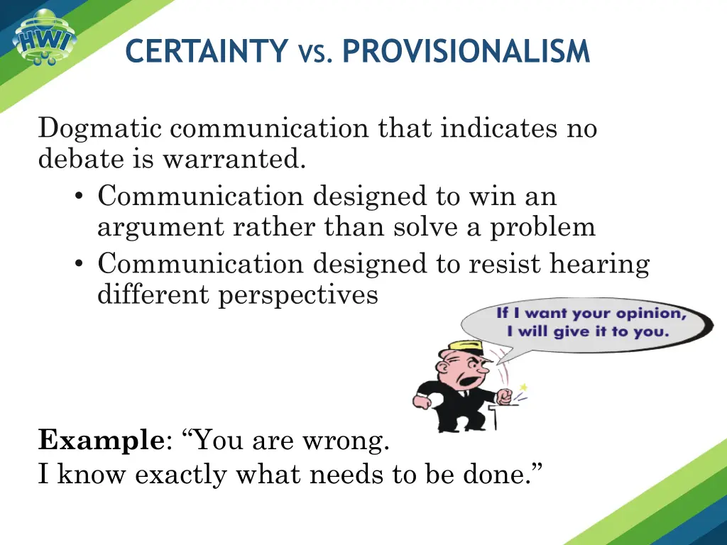 certainty vs provisionalism