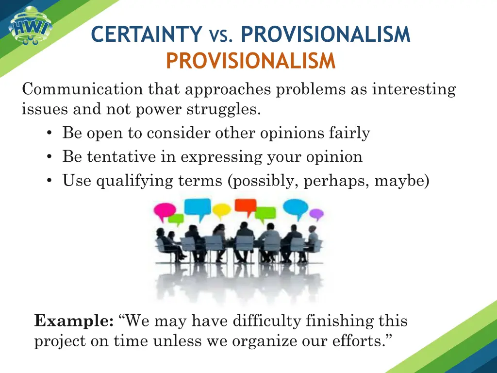 certainty vs provisionalism provisionalism