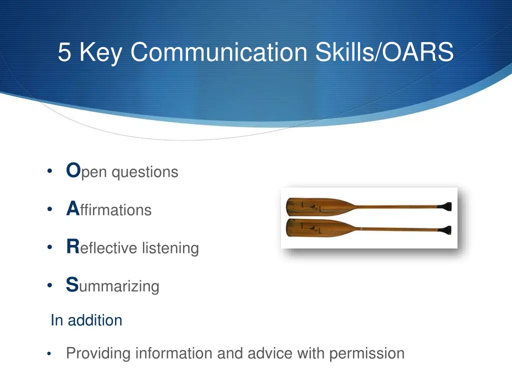 5 key communication skills oars