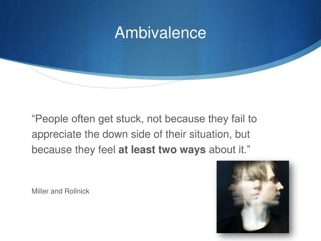 ambivalence