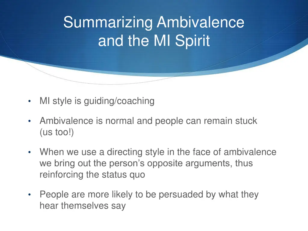 summarizing ambivalence and the mi spirit