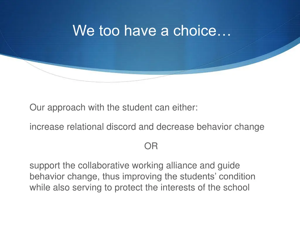 we too have a choice