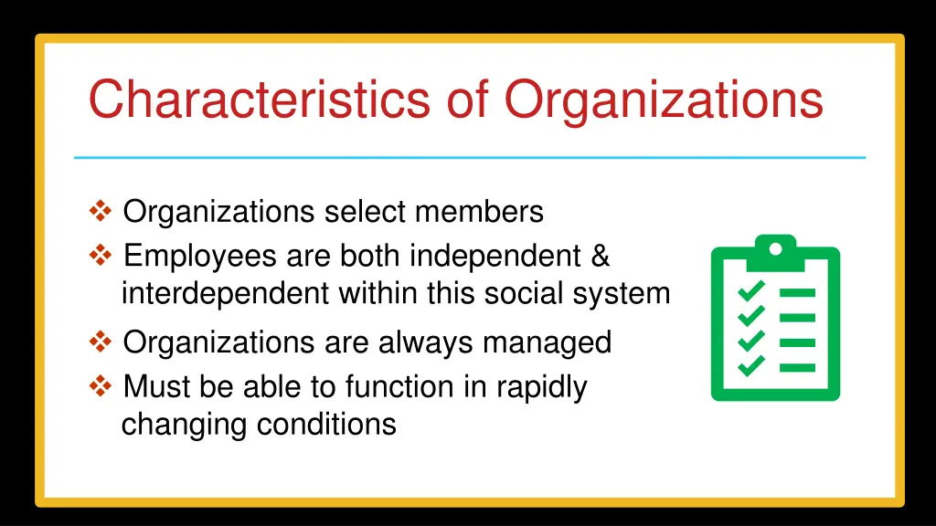 characteristics of organizations 1