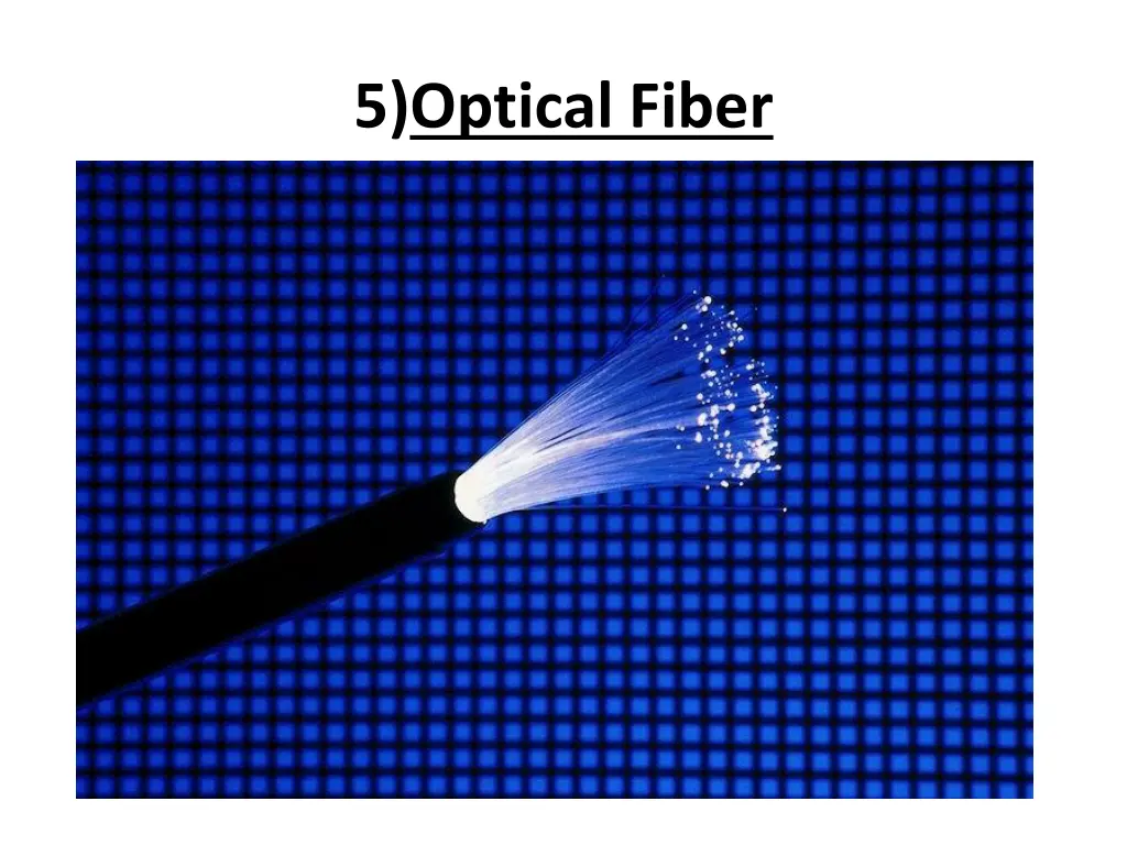 5 optical fiber
