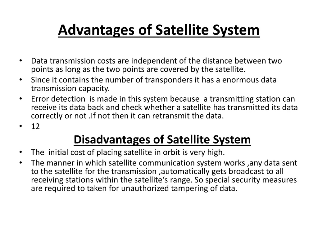 advantages of satellite system
