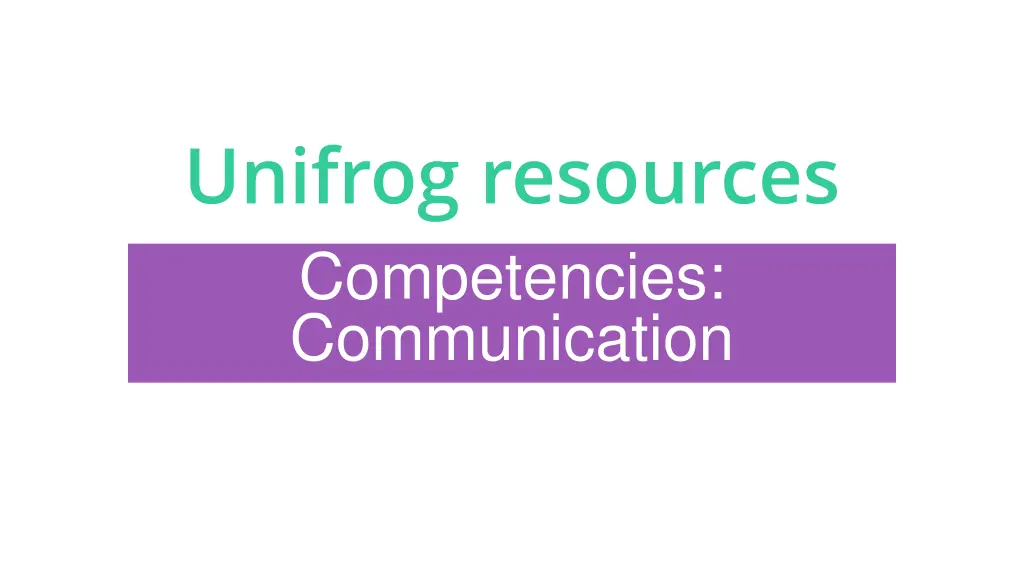 unifrog resources competencies communication