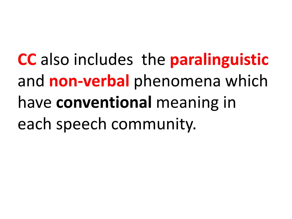 cc also includes the paralinguistic