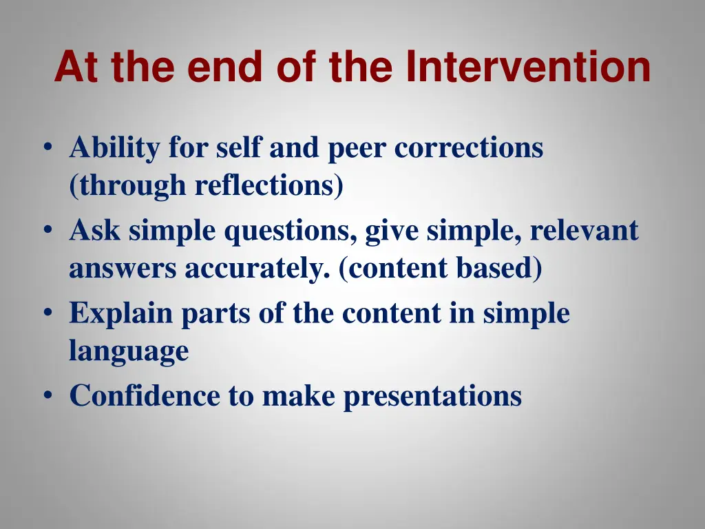 at the end of the intervention