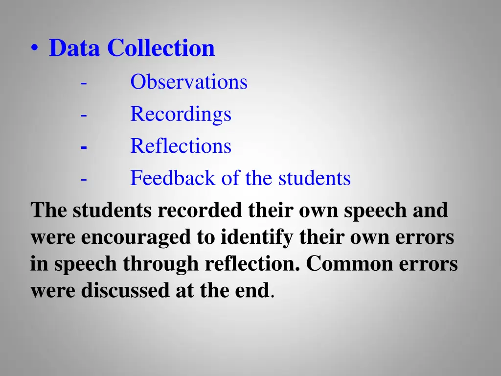 data collection the students recorded their