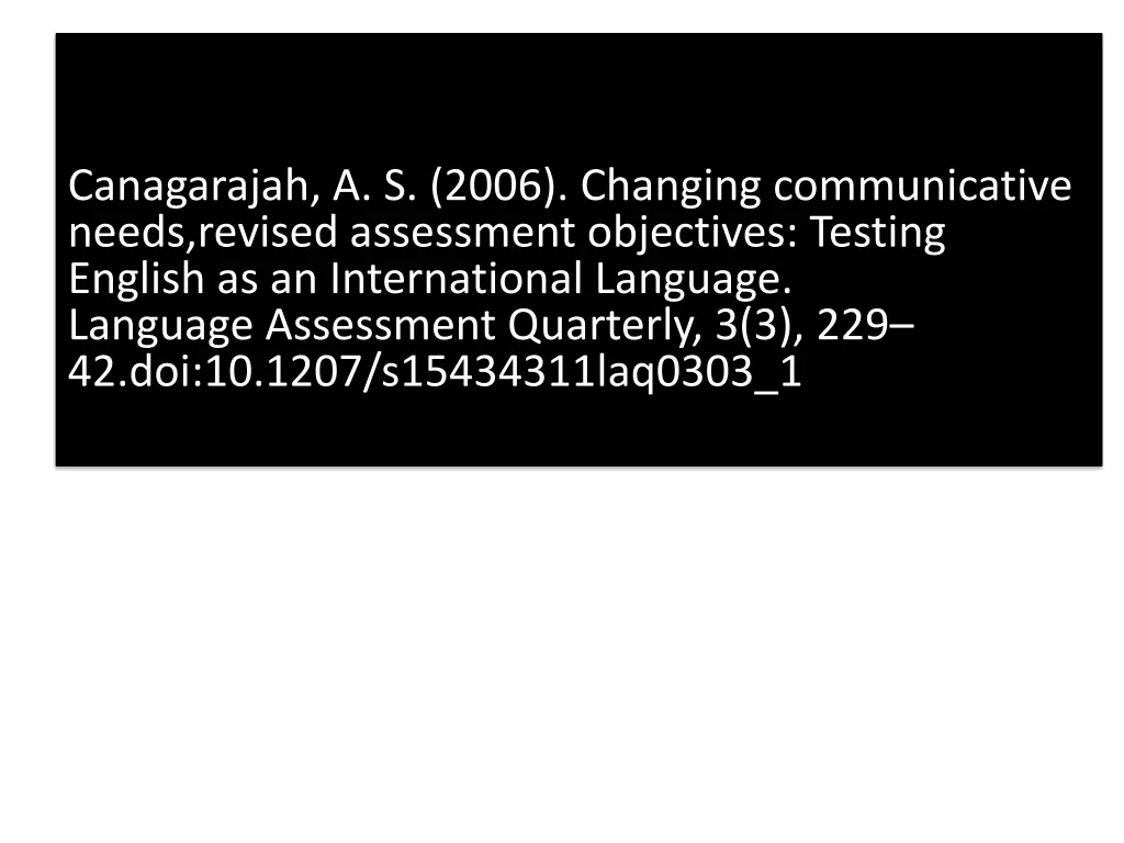 canagarajah a s 2006 changing communicative needs