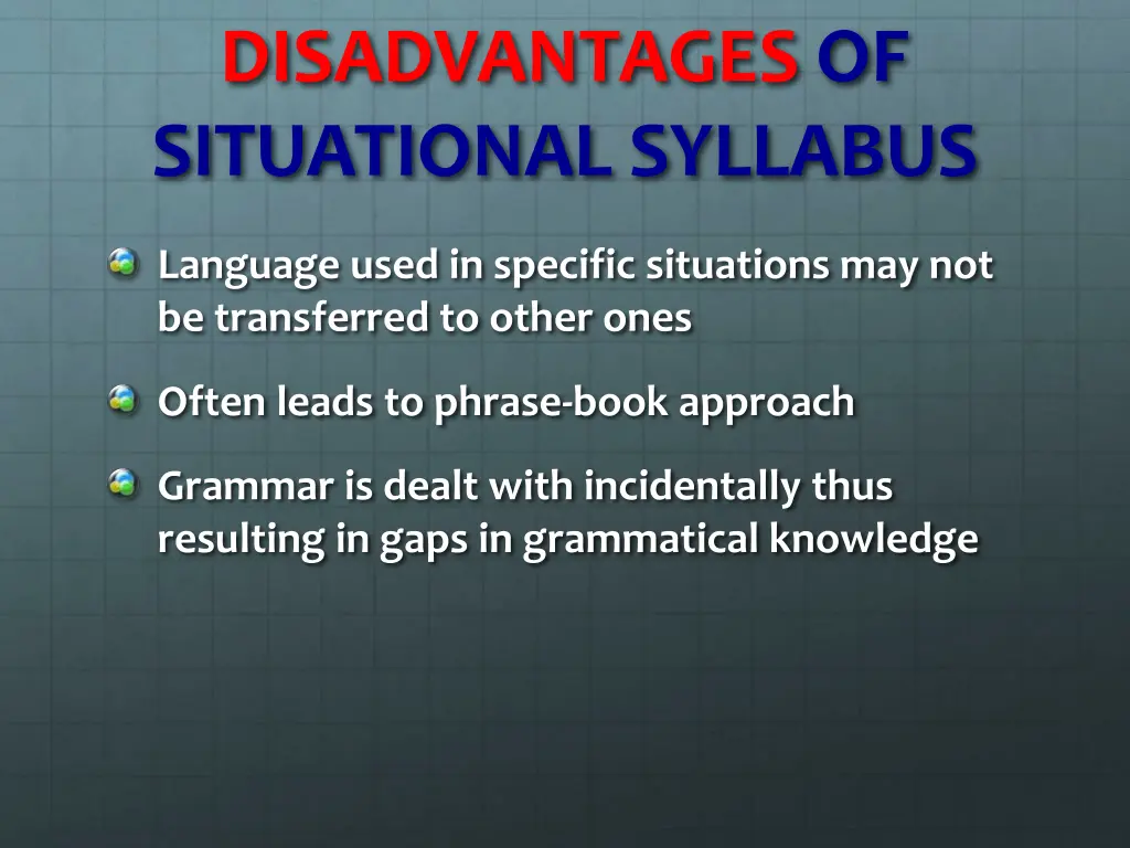 disadvantages of situational syllabus