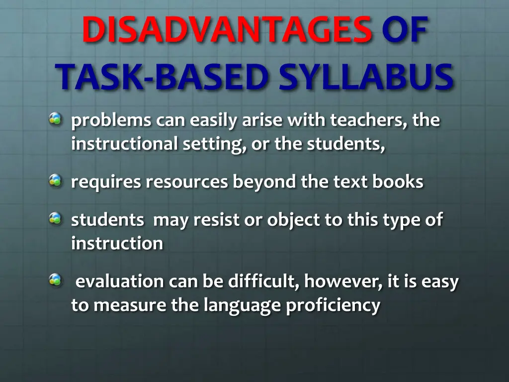 disadvantages of task based syllabus