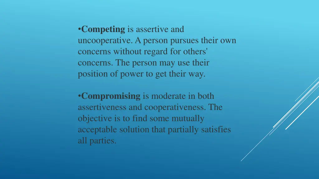 competing is assertive and uncooperative a person
