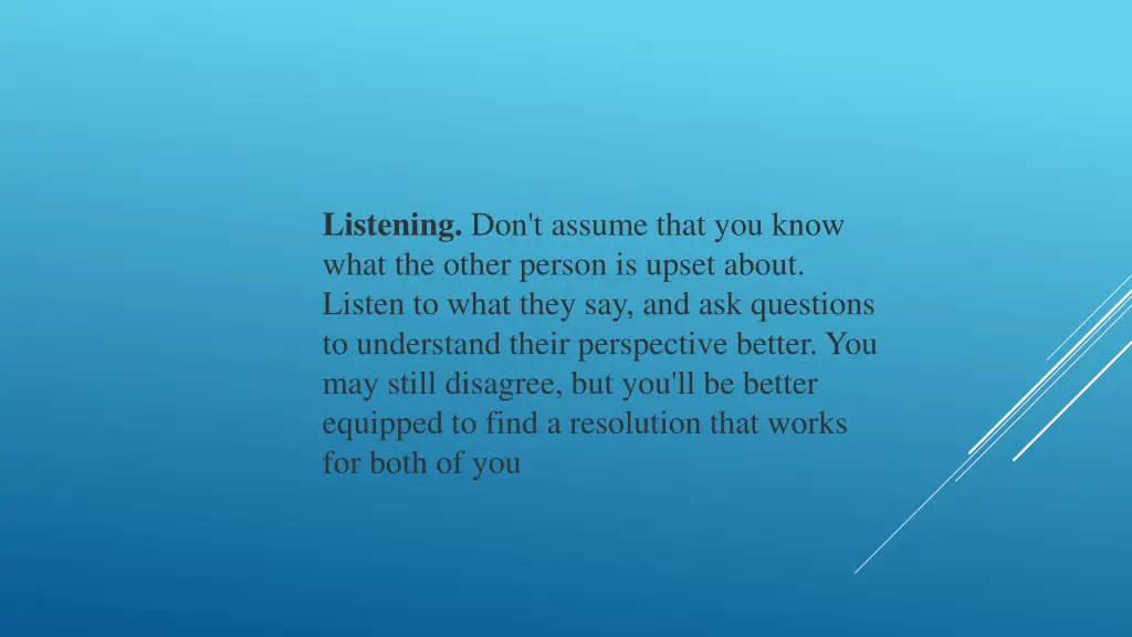listening don t assume that you know what