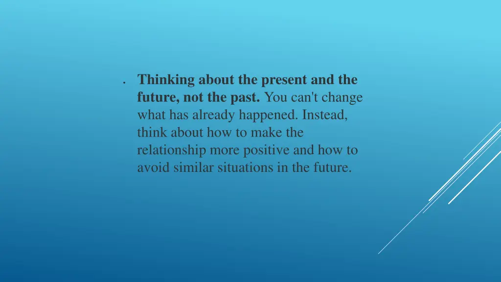 thinking about the present and the future