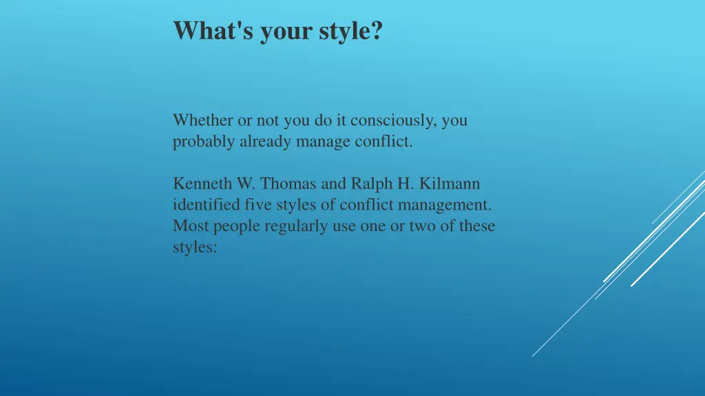 what s your style