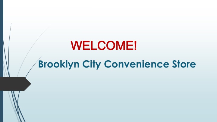 welcome welcome brooklyn city convenience store