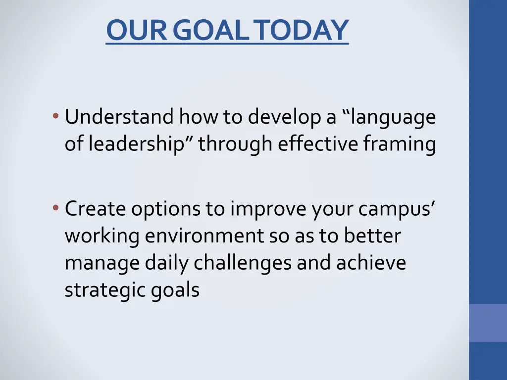 our goal today 1