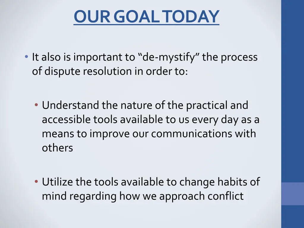 our goal today 2